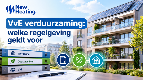 provide feature image of this title-VvE verduurzaming: welke regelgeving geldt voor 